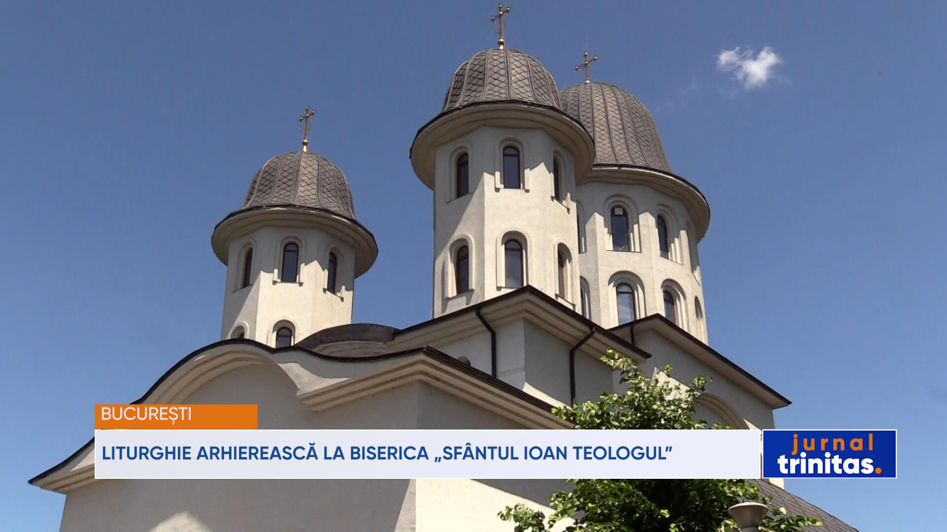 Liturghie arhierească la Biserica Sfântul Ioan Teologul TRINITAS TV